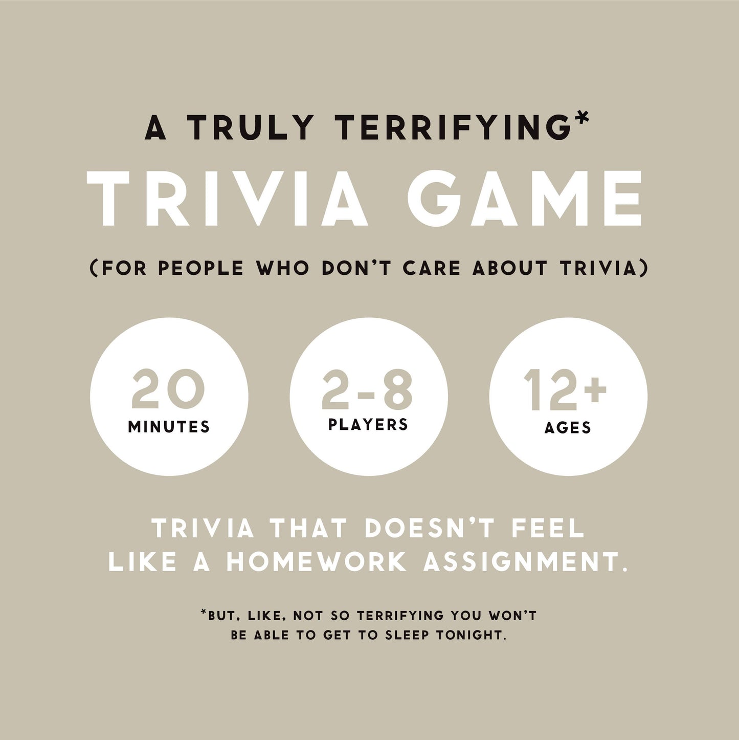 Truly Terrifying Trivia
