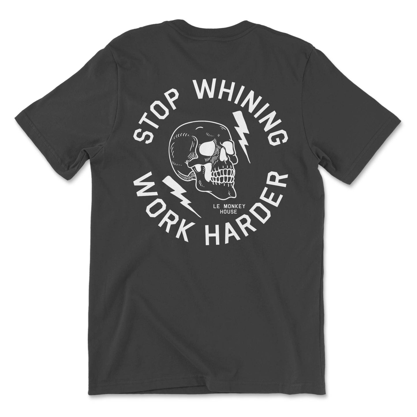 Stop Whining Tee