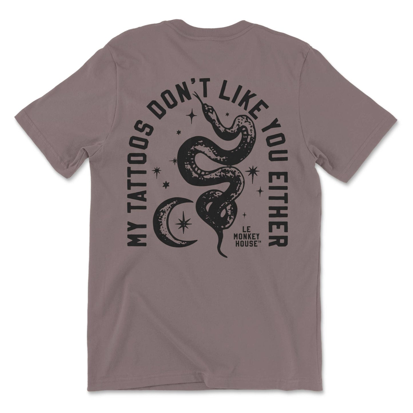 My Tattoos Don't Like You Tee