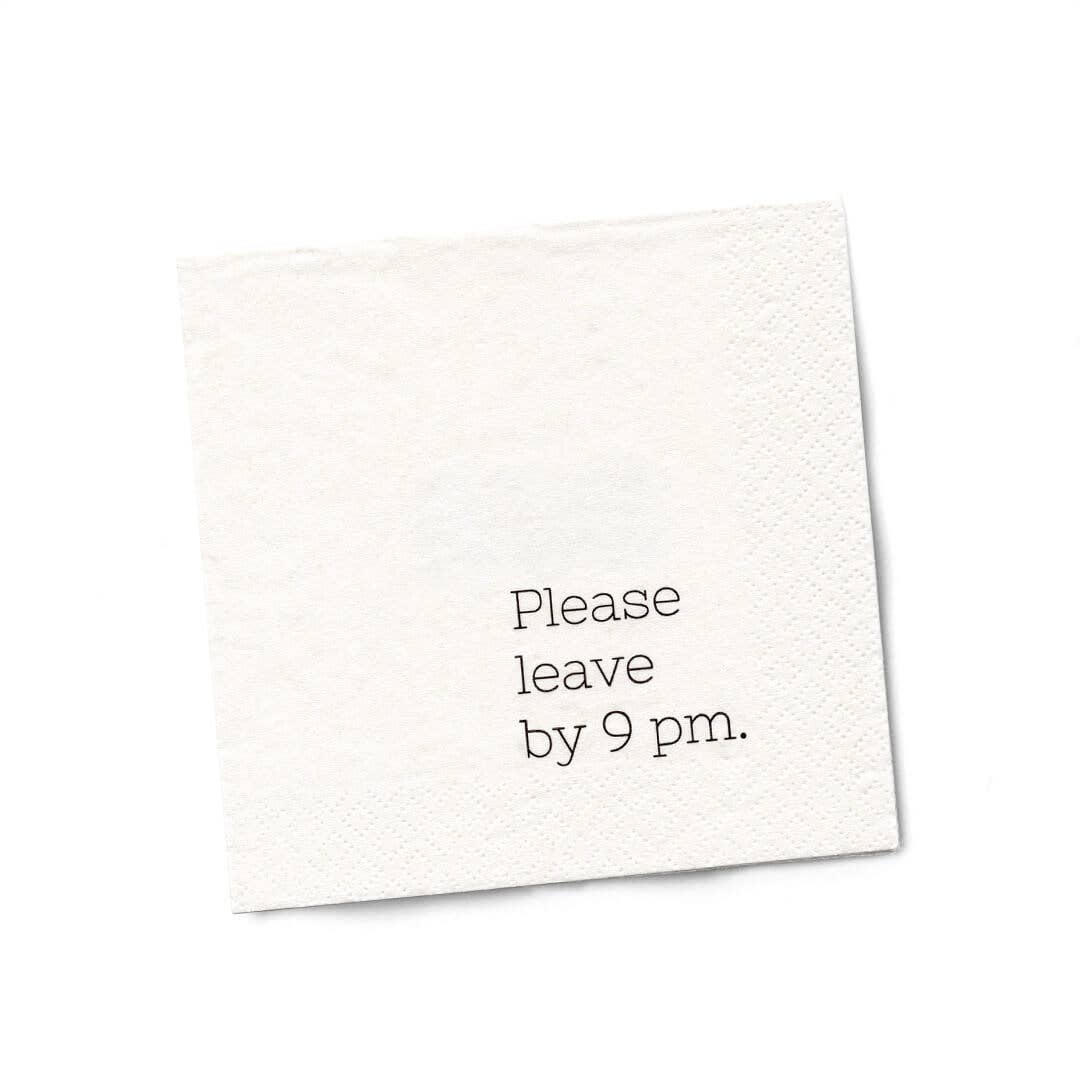 Please Leave By 9pm Bev Napkins