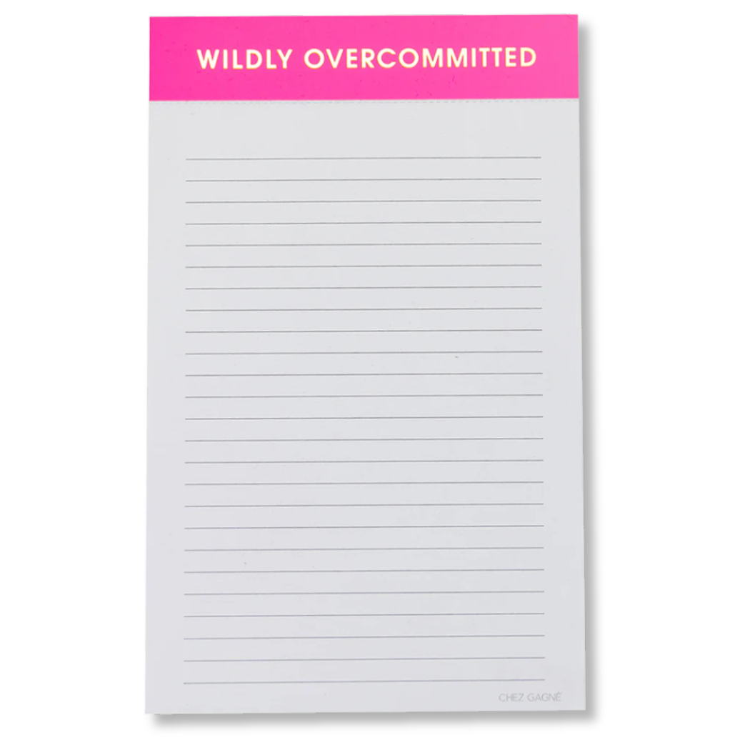 Wildly Overcommitted - Lined Notepad - Perforated Sheets - Bright Pink