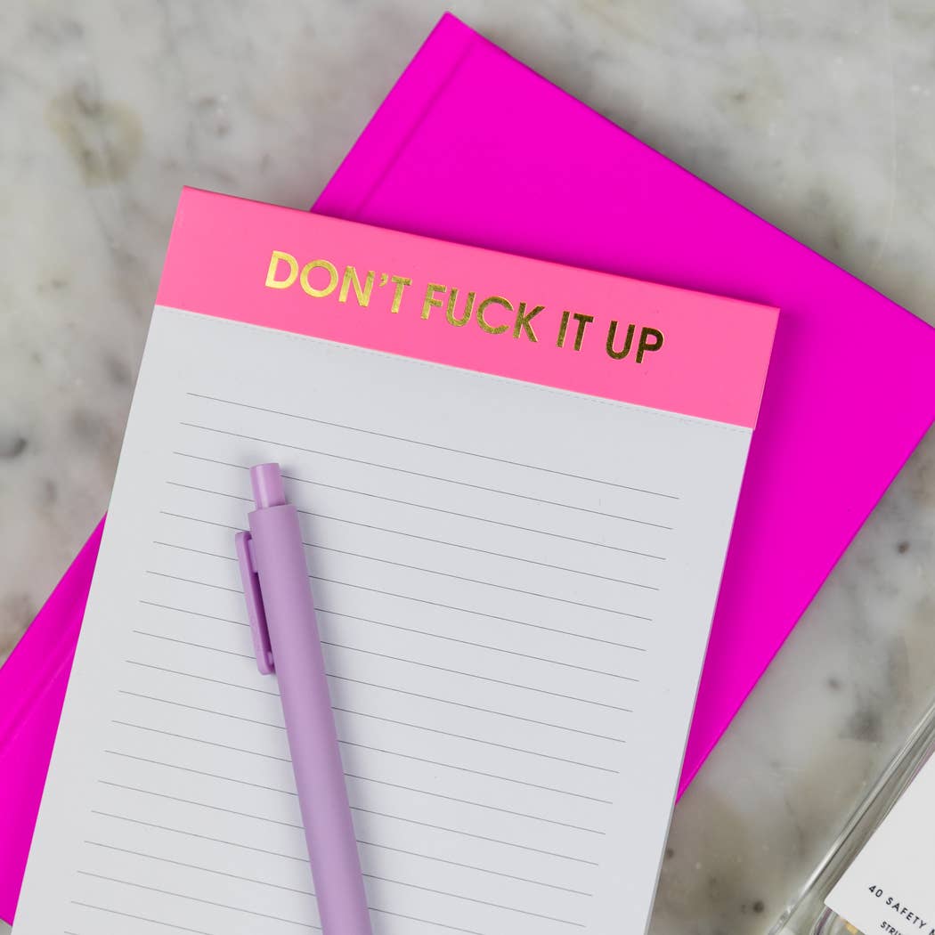 Don't Fuck It Up Notepad - Lined Notepad - Perforated Sheets - Pink