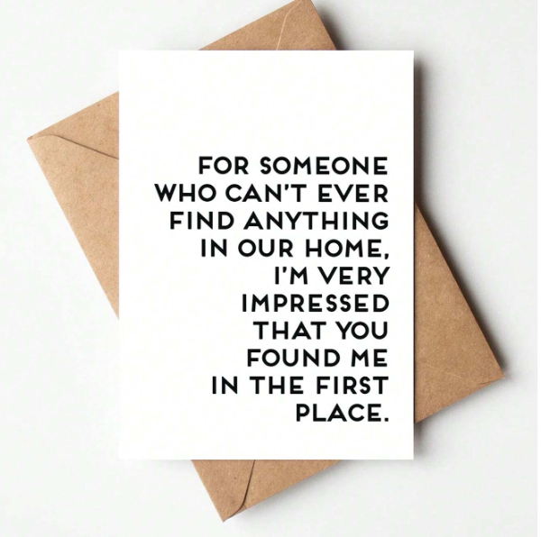 You Found Me Greeting Card