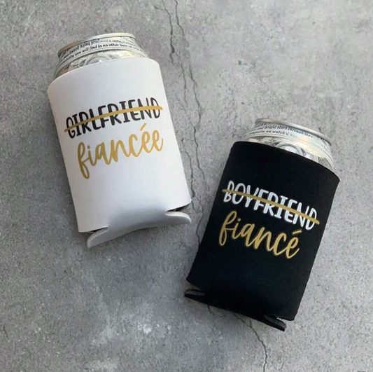 Boyfriend/Girlfriend to Fiance Koozie
