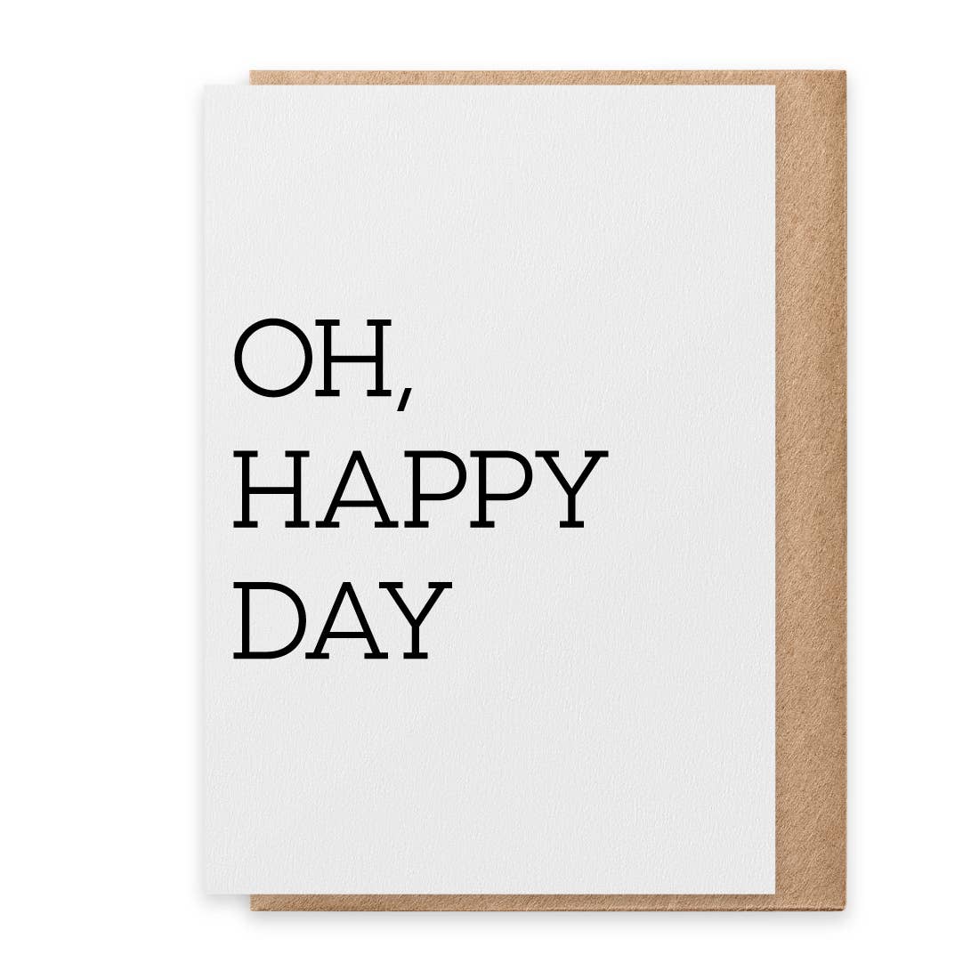 Oh Happy Day - Greeting Card