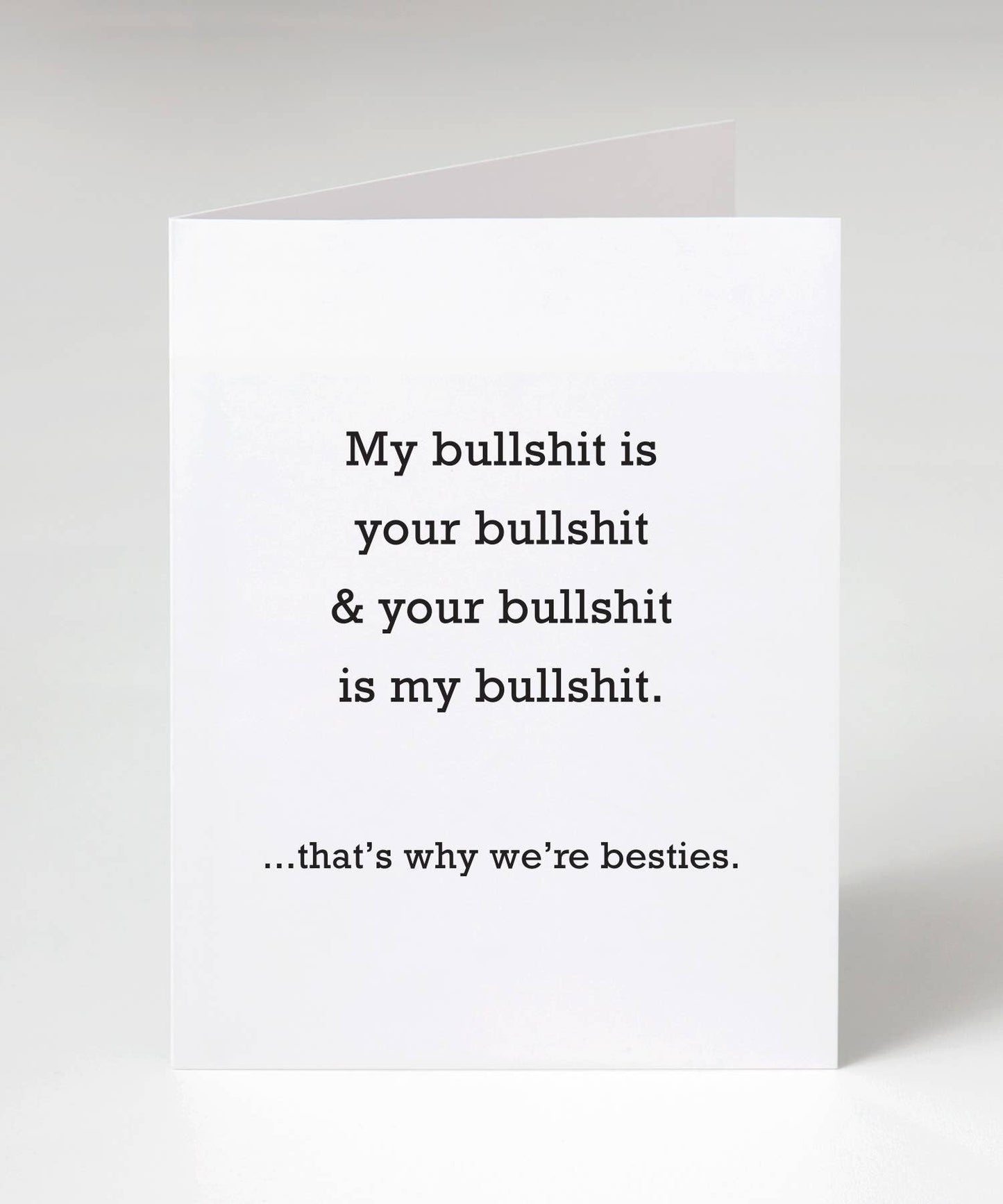Bestie Bullshit Card