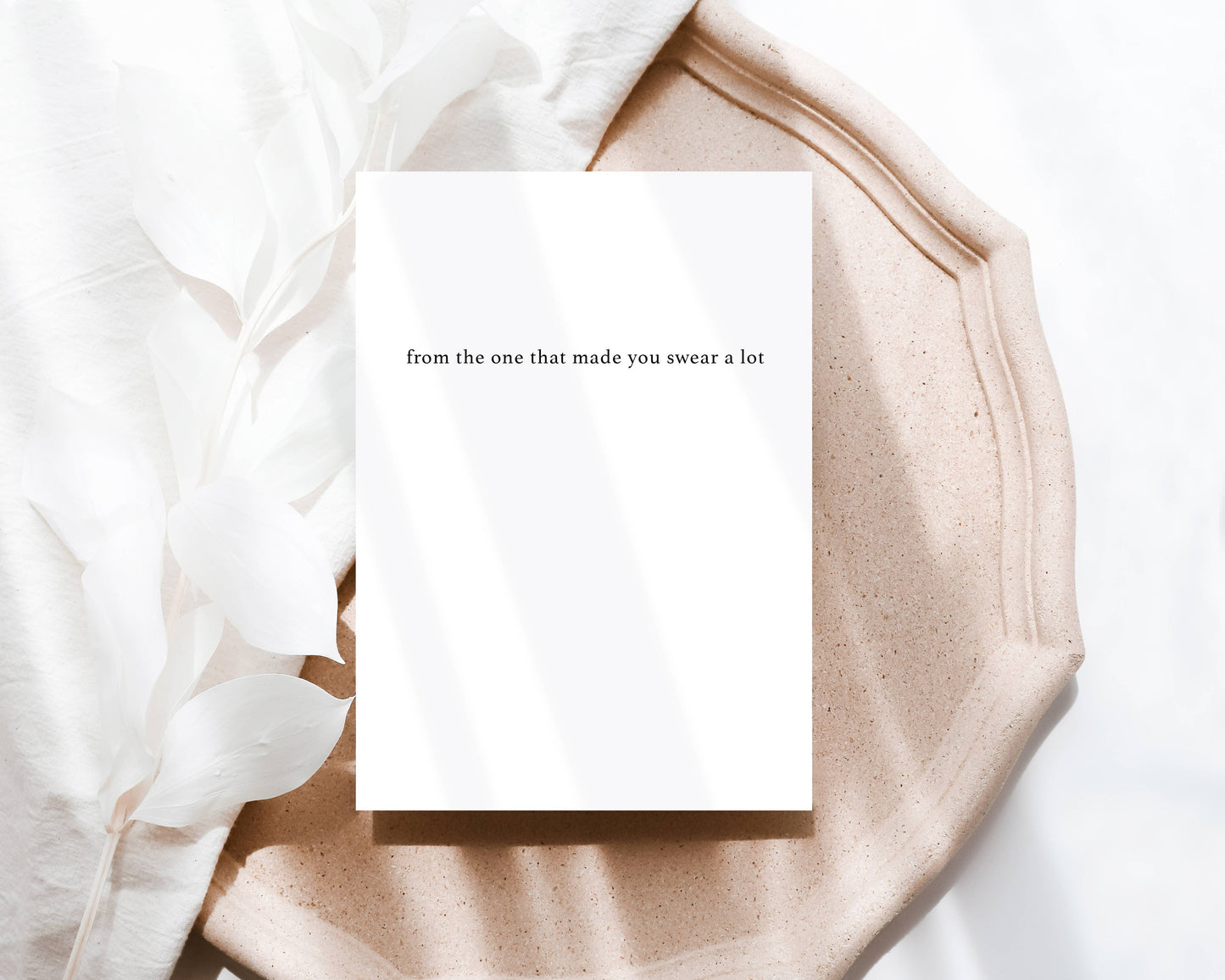 From the one that made you swear a lot card