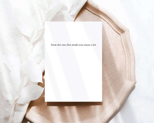From the one that made you swear a lot card